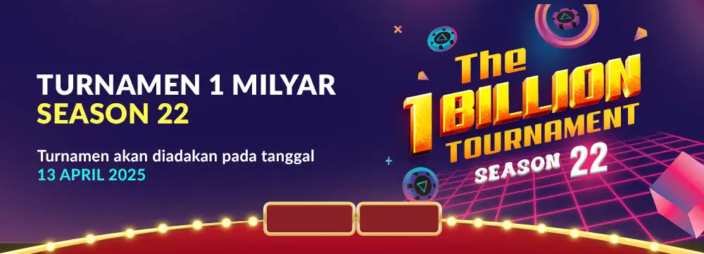 Turnamen 1 Milyar, Musim ke 22